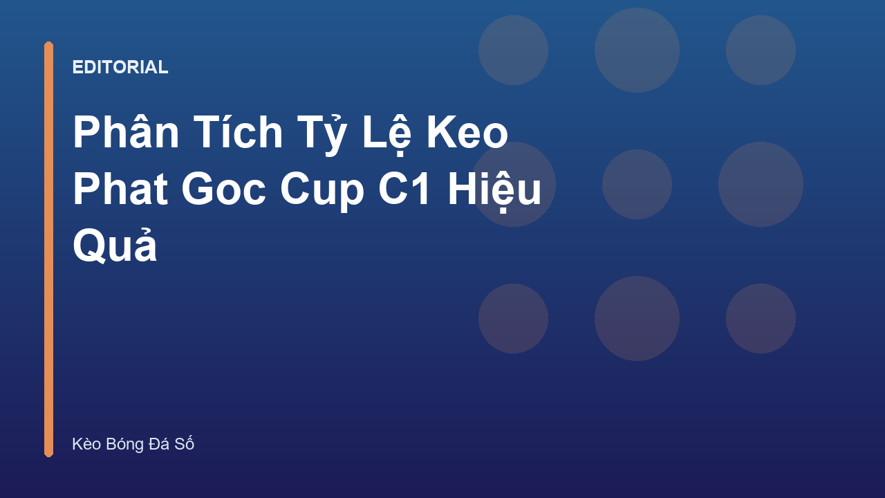 Phân tích kèo phạt góc tại Cúp C1