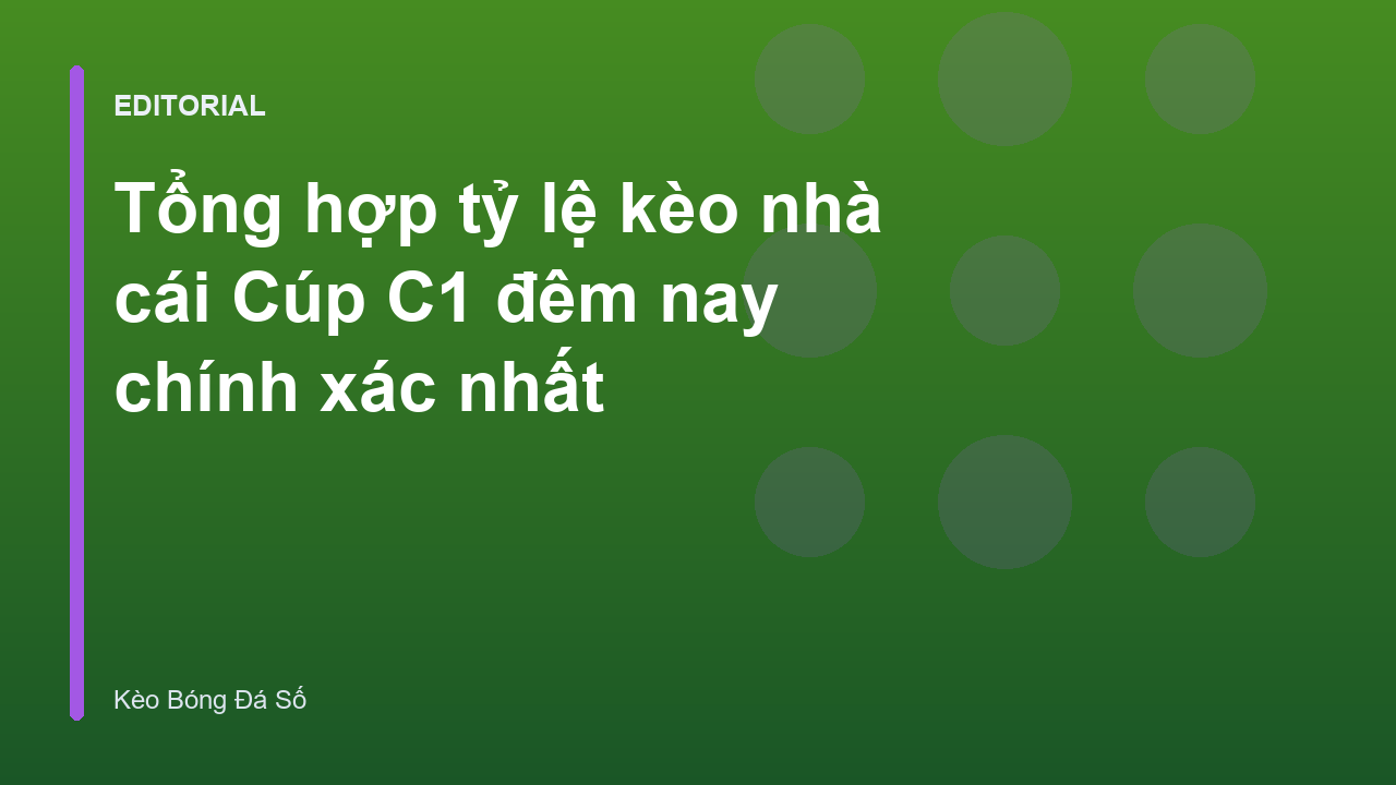 Bảng tỷ lệ kèo nhà cái Cúp C1 đêm nay